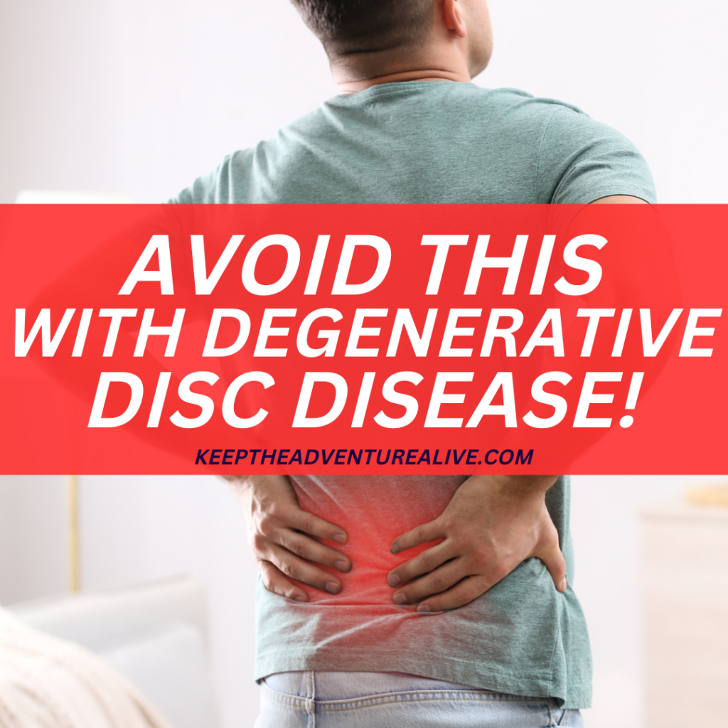 prevent degenerative disc disease from getting worse