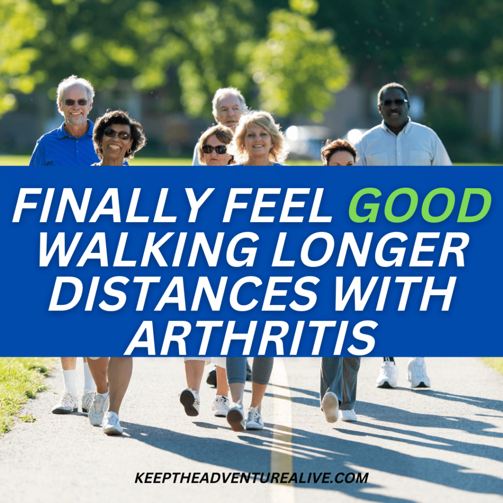 walking longer, arthritis of the knee